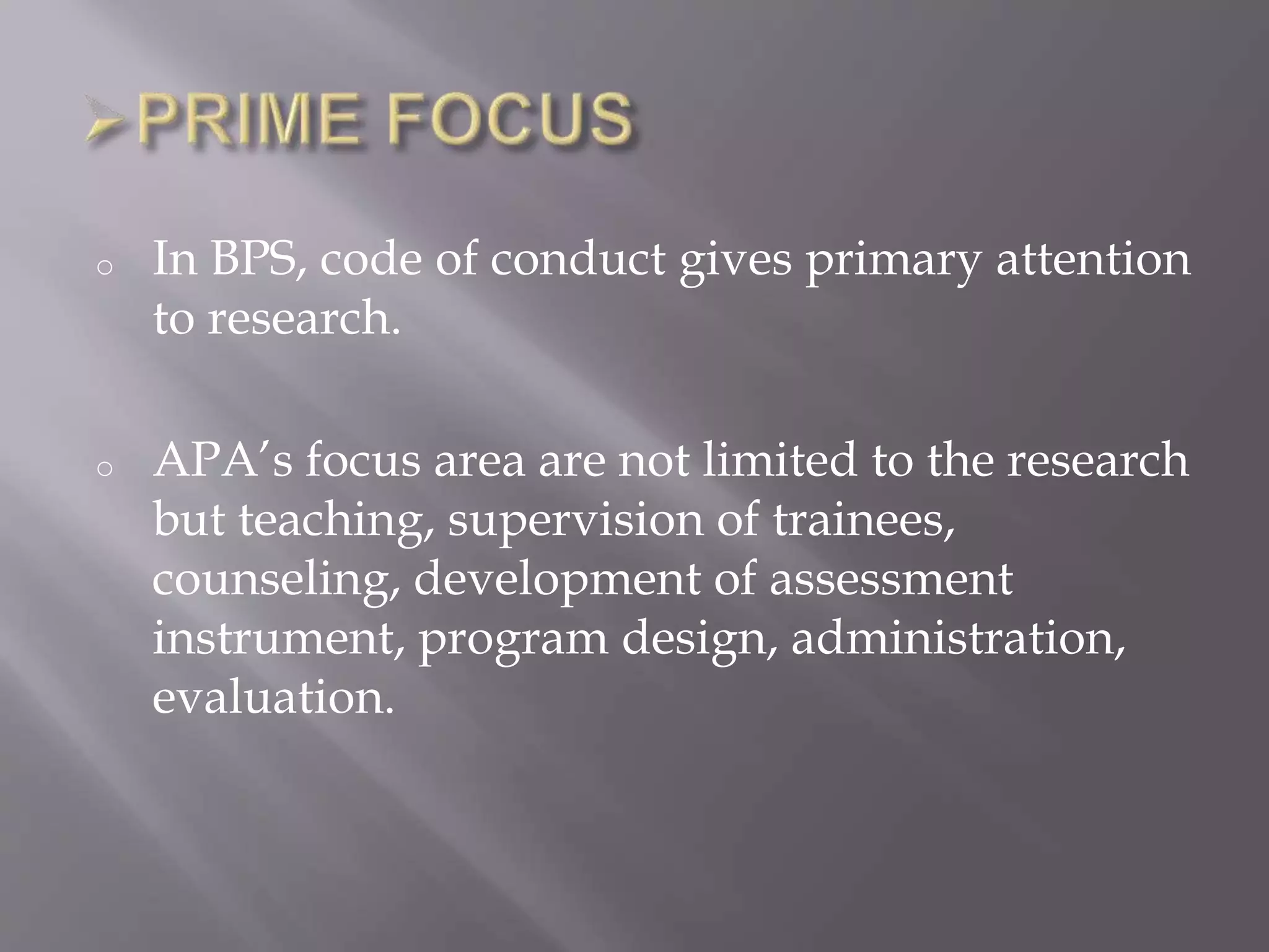 Comparision between bps and apa ethical guidelines 1 | PPTX