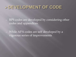 Comparision between bps and apa ethical guidelines 1 | PPTX