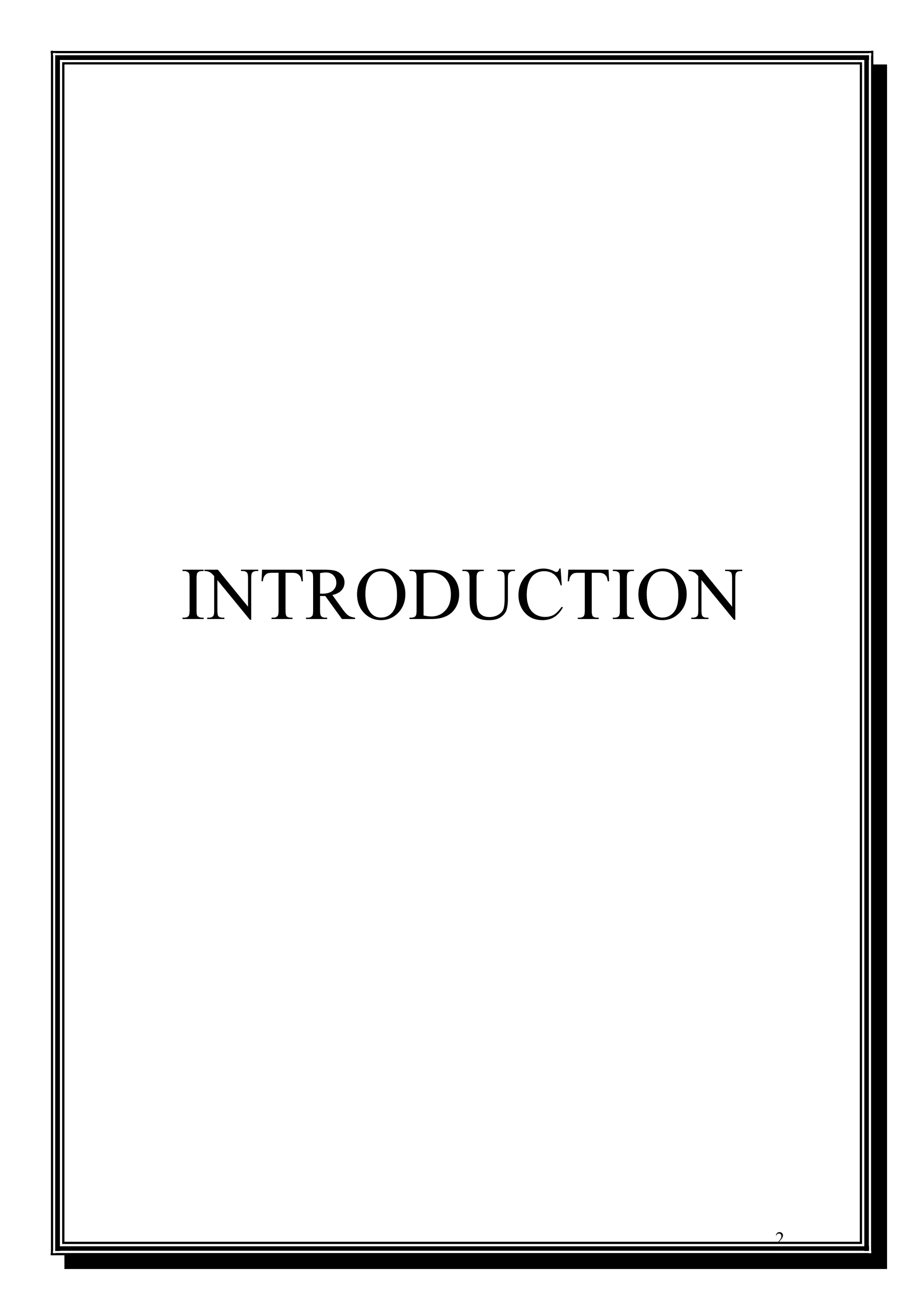 2
INTRODUCTION
 
