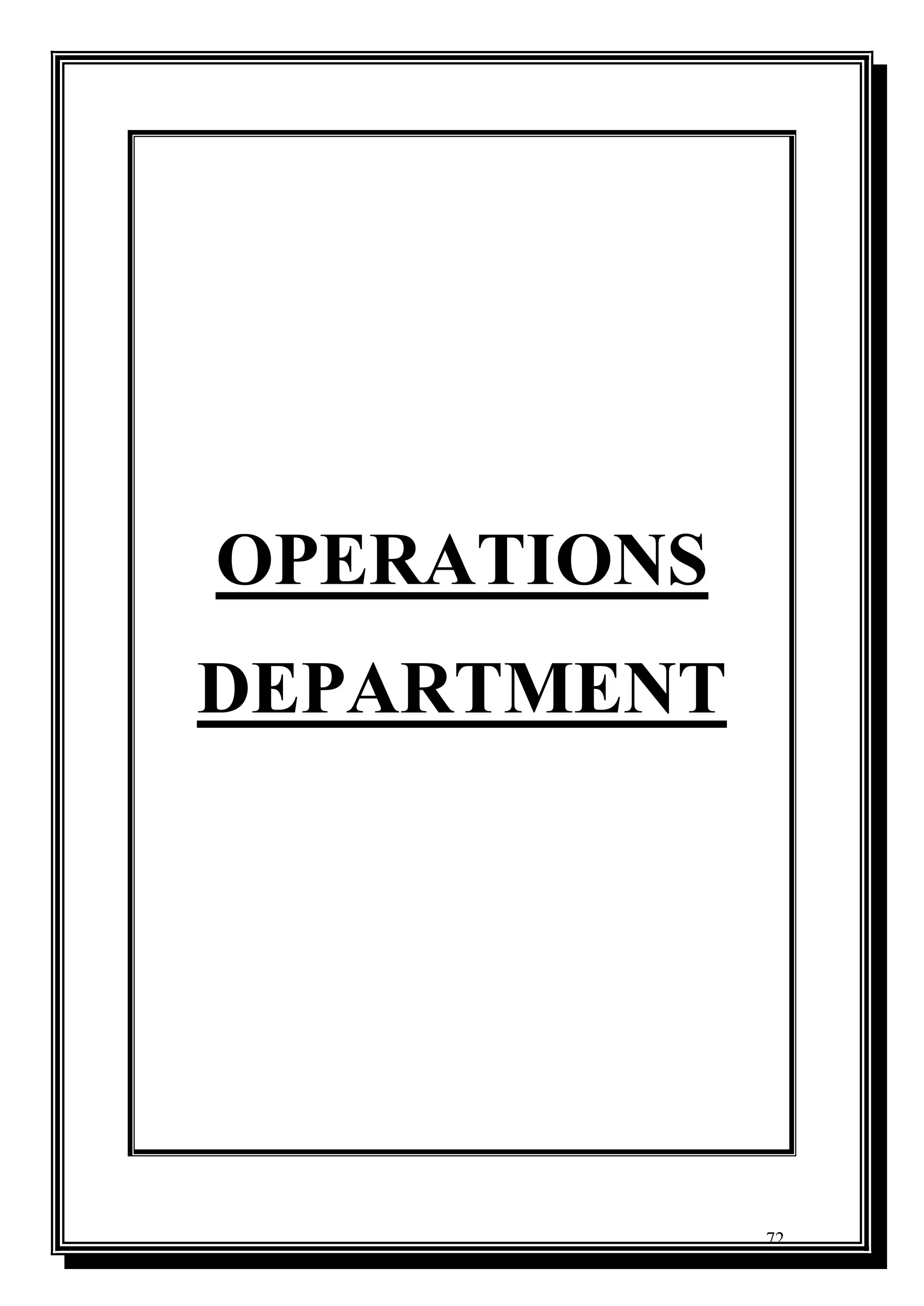 72
OPERATIONS
DEPARTMENT
 