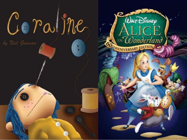 alice and coraline This is my reading assignment about the comparison between coraline and alice in the wonderland i took some material from several resources from website if y. alice and coraline This is my reading assignment about the comparison between coraline and alice in the wonderland i took some material from several resources from website if y.