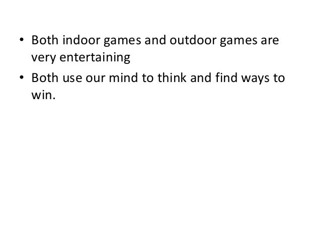 Compare and contrast indoor and outdoor games essay image
