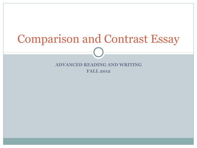 Comparison and contrast essay | PPT