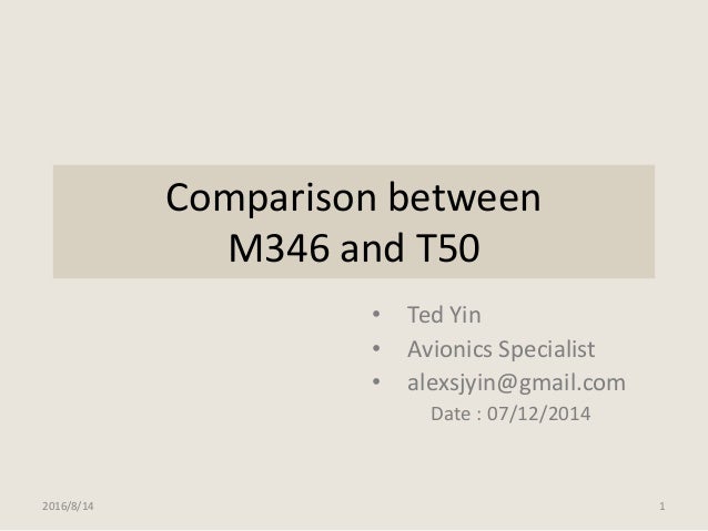 Comparison Between M346 And T50 Final By Ted