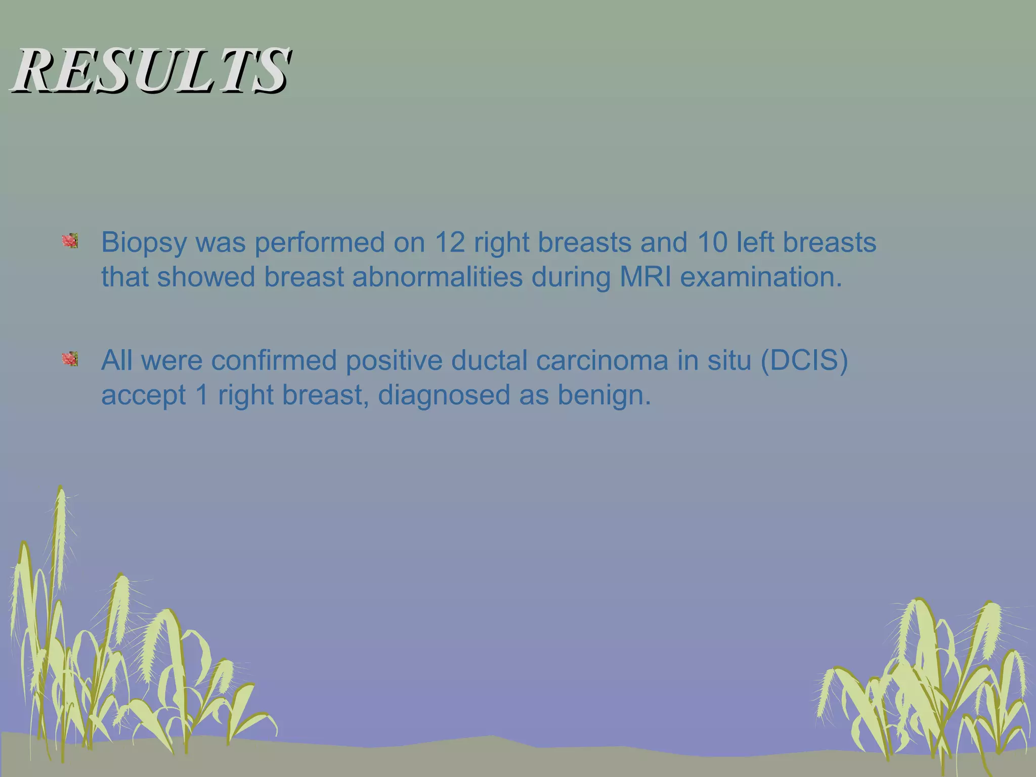 Comparison between mammogram and mri in detecting breast cancer | PPT
