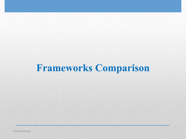 Comparison of Java Web Application Frameworks | PPT