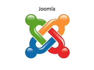 Joomla
 