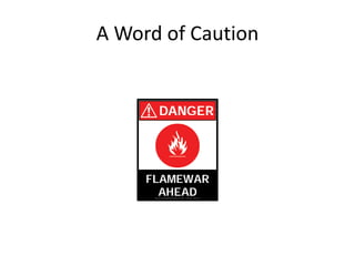 A Word of Caution
 