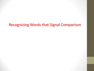 Recognizing Words that Signal Comparison

 