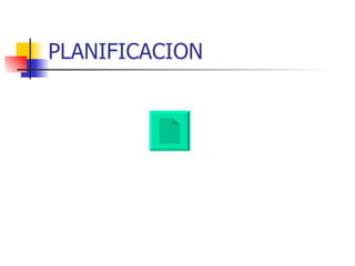PLANIFICACION 