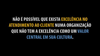 Palestra Experiência do Cliente