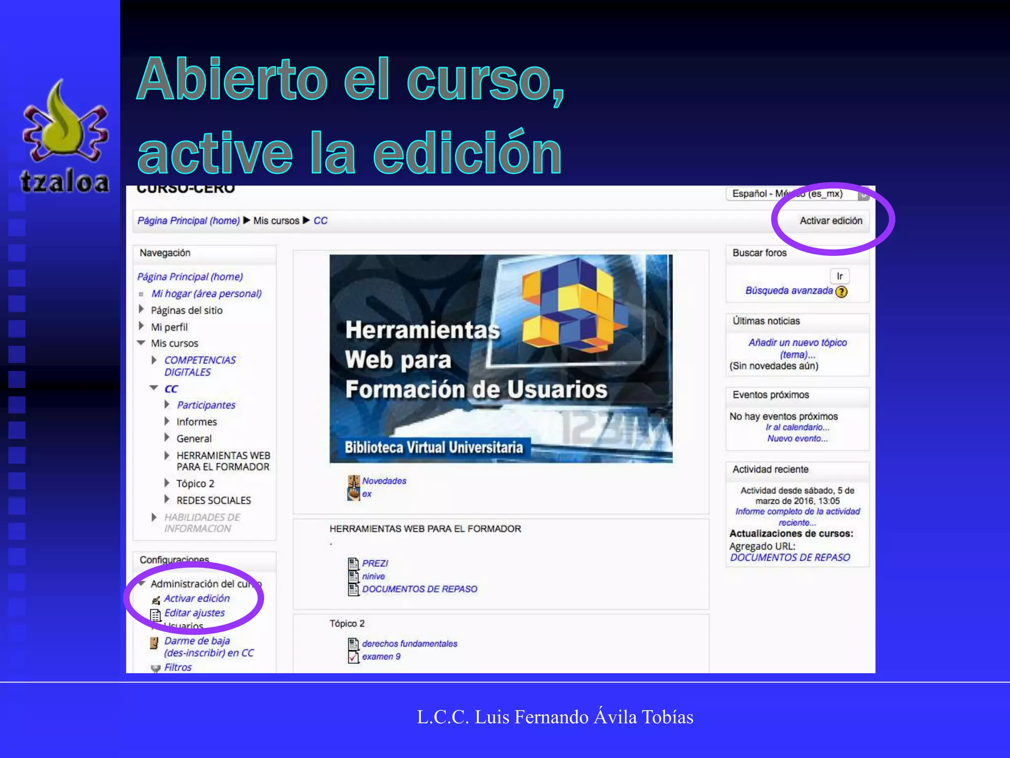 L.C.C. Luis Fernando Ávila Tobías
 