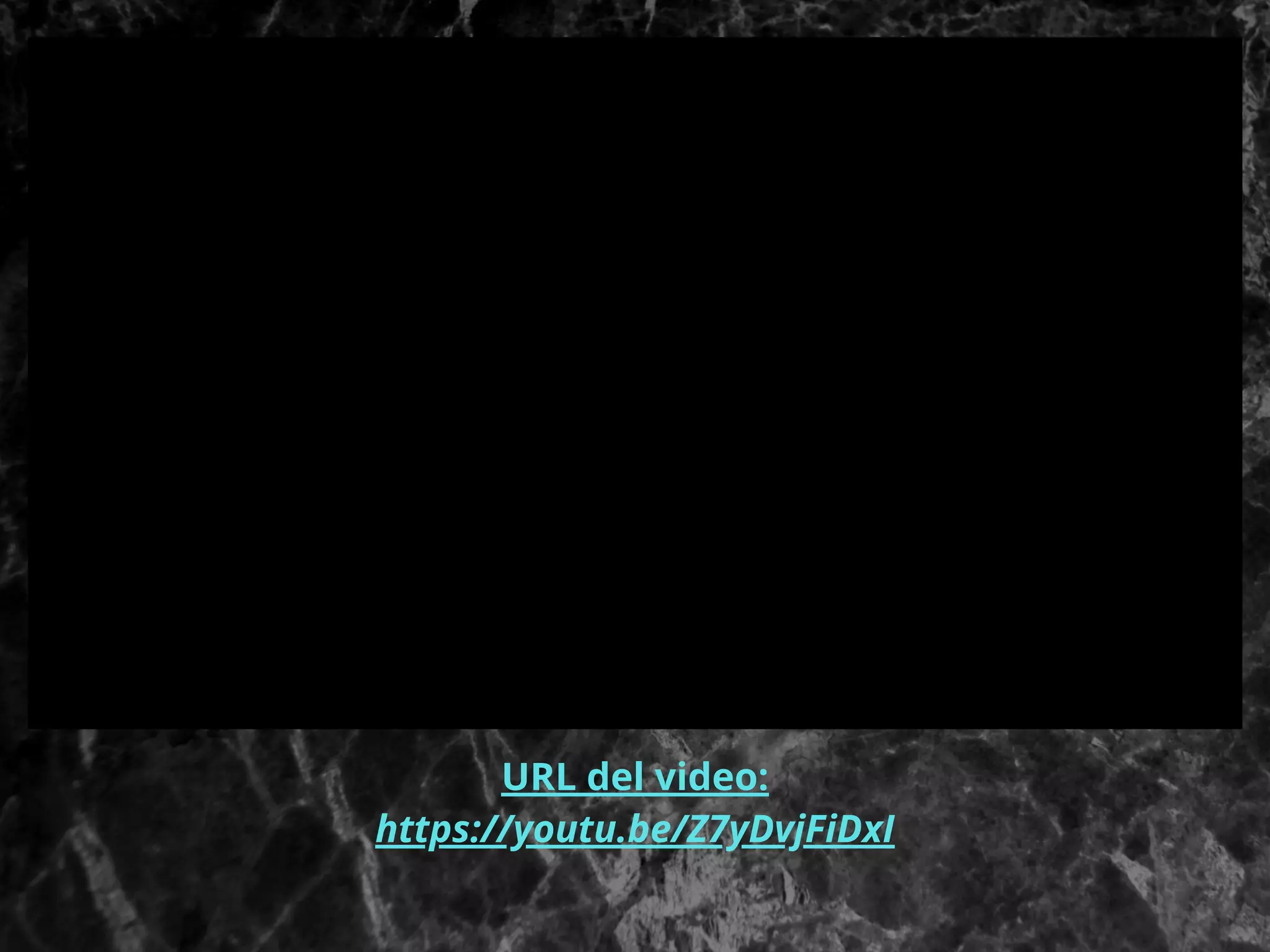 URL del video:
https://youtu.be/Z7yDvjFiDxI


 