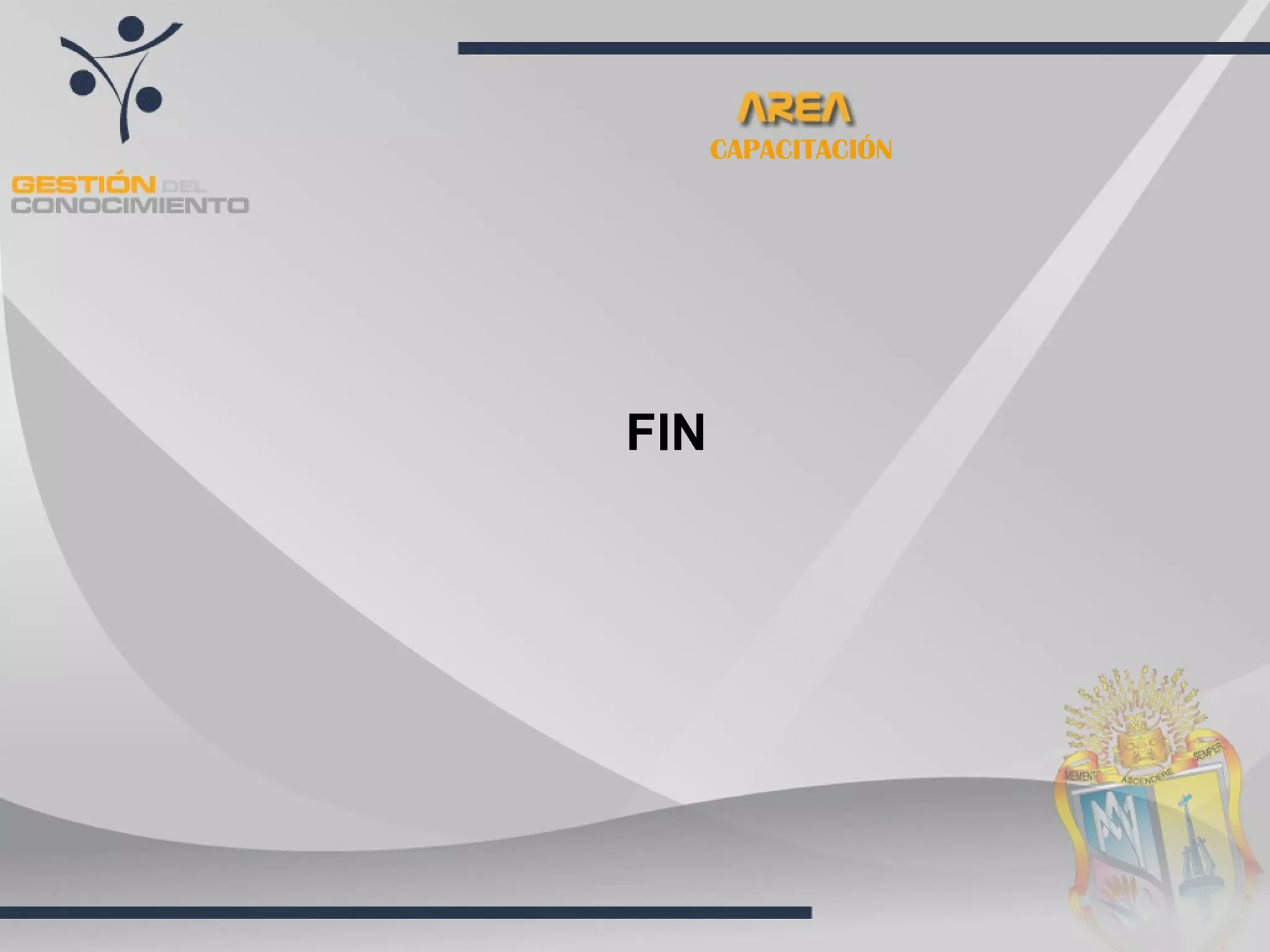 CAPACITACIÓN




FIN
 