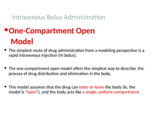 Compartment Models - Open I.V Bolus.pptx
