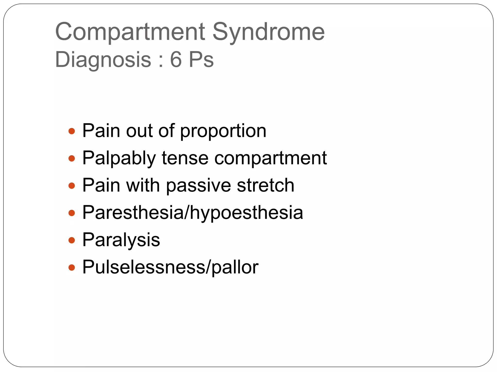 Compartment syndrome in orthopaedics | PPTX
