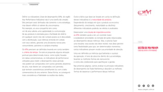 Gestão de PDV por KPI
Como melhorar a performance
EBOOK
www.compart.com.br
Definir os indicadores chave de desempenho (KPIs, do inglês
Key Performance Indicators) não é uma tarefa tão simples.
Eles precisam estar alinhados não somente a uma estratégia,
mas devem refletir os valores de uma empresa.
Por exemplo, se uma companhia tem como
um de seus valores uma capilaridade e a comunicação
de seu produto é orientada para a facilidade de obtê-lo
em qualquer canal e ela não cumpre prazos ou é descuidada
com a distribuição, suas métricas entrarão em colisão
com seus valores, gerando uma dicotomia nociva para
consumidores, parceiros e a própria empresa.
Os KPIs precisam ser definidos levando em conta também
o critério do tempo. Se está se propondo alguma ativação
pontual para determinada marca, como ações focadas
em datas comemorativas, os indicadores de performance
utilizados para medir o desempenho nesse período
não podem ser comparados com outros períodos aleatórios
do ano, mas devem ser comparados com períodos
que tenham características semelhantes ou com a data
comemorativa do ano anterior. Dessa forma, se conseguirá
mais consistência e fidelidade na análise dos dados.
Outro critério que deve ser levado em conta na definição
desses indicadores é a maturidade do produto.
Dependendo do estágio em que o produto se encontra
(lançamento, crescimento, maturidade ou declínio),
diferentes indicadores poderão ser eleitos e analisados.
Desenvolver uma escala de importância entre
os KPIs também ajuda a ter um controle maior
e estabelecer prioridades na tomada de ações relacionadas
ao desempenho dessas métricas. Mas, é preciso fazer
uma ressalva: essa escala não deve imóvel, mas deve permitir
certa flexibilidade para que, em determinados momentos
certos indicadores possam mudar sua prioridade de atenção.
Uma vez definidos as métricas que balizarão o sucesso
da operação, é hora de aloca-los dentro de sua estratégia,
levantar as melhores formas de mensurá-los
e como eles colaborarão para aperfeiçoar a gestão.
Nas próximas páginas, vamos analisar os principais indicadores
de desempenho do Trade Marketing e descobrir as melhores
formas de alavancar a performance dessas métricas
CAPÍtulo 02 | A escolha das KPIs
 