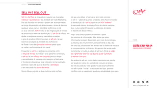 Gestão de PDV por KPI
Como melhorar a performance
EBOOK
www.compart.com.br
Sell In e Sell Out se enquadram naquilo nas chamadas
métricas “quantitativas” da atividade de Trade Marketing.
Elas são focadas em vendas e podem ser acompanhadas
ao longo de períodos pré-determinados. Antes de darmos
qualquer passo, vamos relembrar a diferença entre
as duas variáveis. Sell In trata-se das negociações e vendas
de produtos às redes de distribuição. O Sell Out é esforço em
ajudar o varejista a escoar a mercadoria e realizar
o giro do produto. Dentre as duas, o sell out é a que
está mais arraigada a atividade do profissional
de Trade é uma das principais métricas pelas quais
se mede a performance de um canal.
Enquanto no sell in, o esforço se concentra entre
a força de vendas da marca e seus parceiros comerciais,
o sell out é um esforço em conjunto para se atingir
a rentabilidade. A parceria entre varejista e fabricante
é fundamental para que esse indicador tenha resultados
positivos é para ele que se desenha a estratégia
a ser executada no ponto de venda.
Outra diferença entre as duas métricas está no fato
de que uma delas, o fabricante tem total controle –
o sell in – sabendo quantas unidades, lotes foram enviados
à distribuição. Já o sell out por ser um KPI “indireto”
e executado dentro do espaço físico do cliente varejista,
leva a uma certa dificuldade na obtenção de dados
a respeito do dessa métrica.
Hoje, esses dados podem ser obtidos a partir
de sistemas de informação. Mas ainda que estas
informações estejam disponíveis, por meio da tecnologia,
a presença de um promotor acompanhando o dia a dia
de uma loja, atualizando em tempo real os dados de estoque
e compreendendo a dinâmica dos pontos de venda pode
incrementar e muito as ações de sell out. Afinal, a razão
de o promotor estar na loja é para ajudar o produto
a realizar o seu giro.
Na análise do sell out, outro dado importante que precisa
ser levado em conta é o período de consumo e tempo
de vida do produto. Uma gestão focada essencialmente
no sell in pode “inchar” os estoques das lojas, gerando
conflitos com os varejistas e queda na rentabilidade, pois para
SELL IN E SELL OUT
CAPÍtulo 03 | Os KPIs de Trade Marketing
 