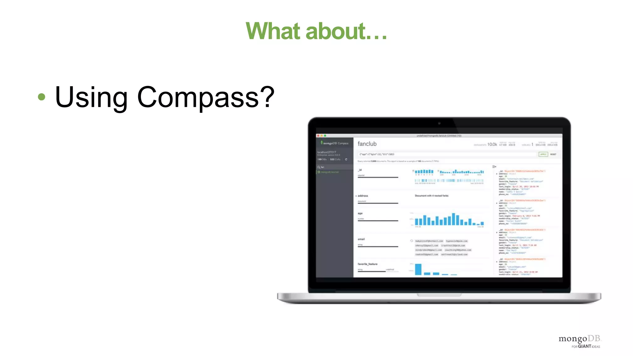 What about…
• Using Compass?