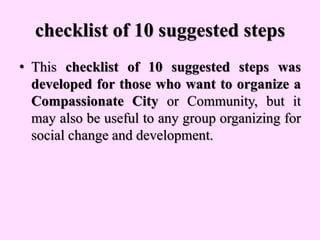 checklist of 10 suggested steps
• This checklist of 10 suggested steps was
developed for those who want to organize a
Comp...
