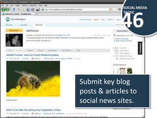SOCIAL MEDIA



             46
              TACTIC




Submit key blog
posts & articles to
social news sites.
 
