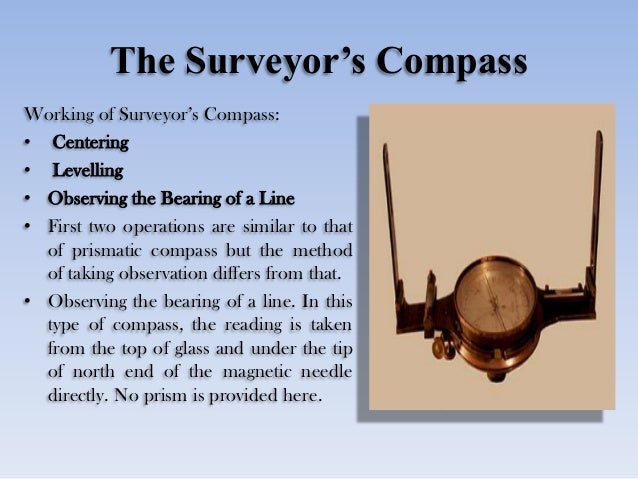 Compass Surveying - 19 the surveyor s compass