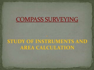 COMPASS SURVEYING.pptx