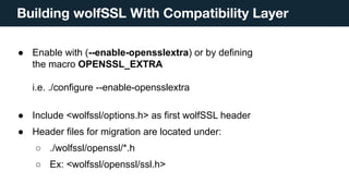 wolfSSL : Compatibility layer webinar | PDF