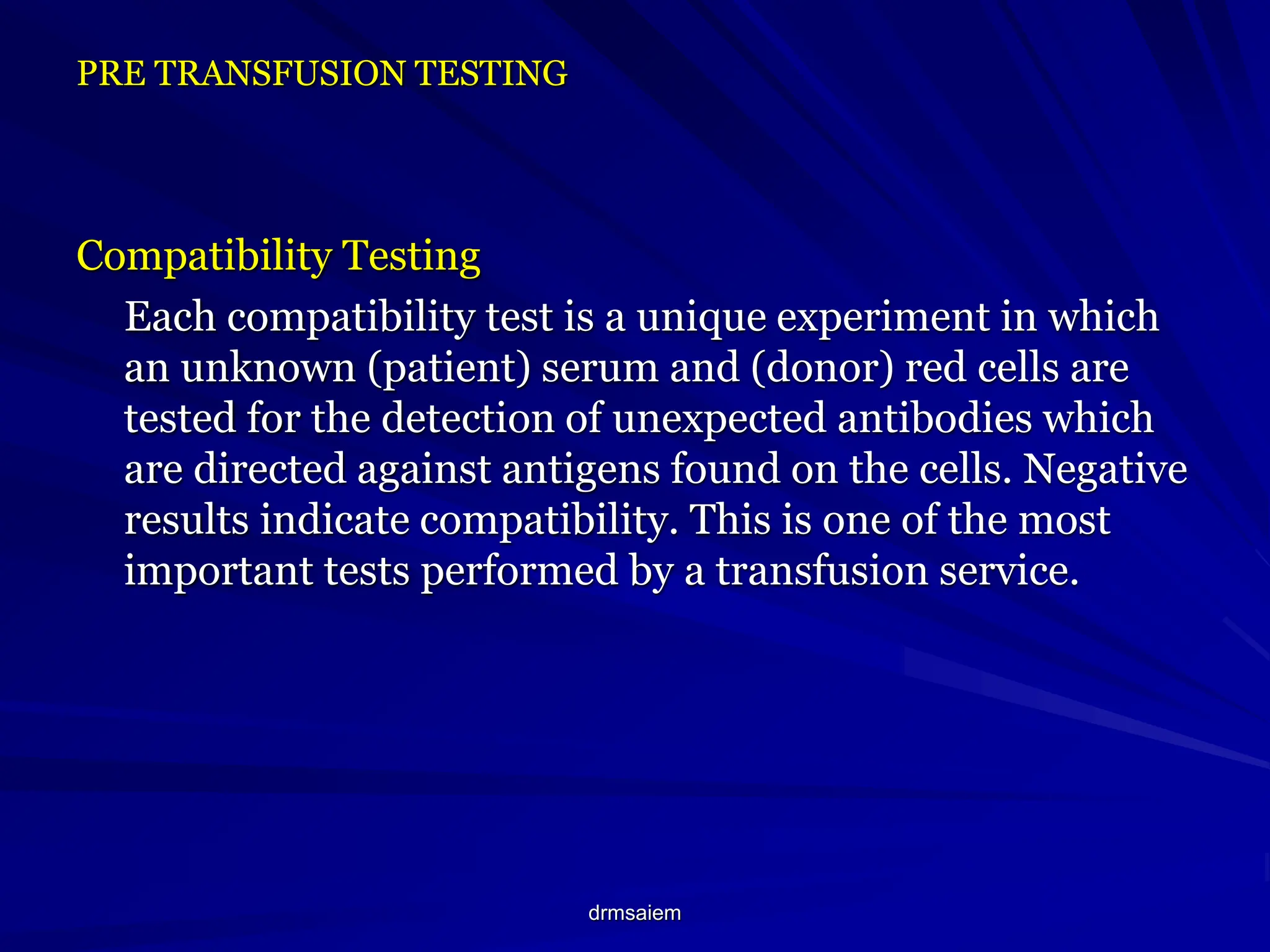 COMPATIBILITY_TESTING_7_8 (1).ppt for medical laboratory | PPT