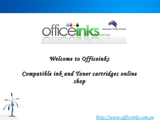 Welcome to Officeinks Compatible ink and Toner cartridges online shop http://www.officeinks.com.au 