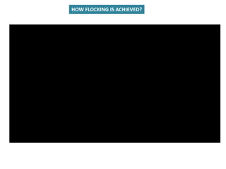 HOW FLOCKING IS ACHIEVED?
 