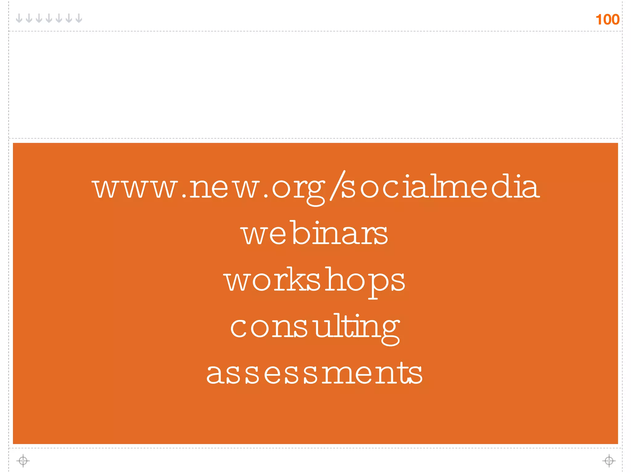 www.new.org/socialmedia webinars workshops consulting assessments 