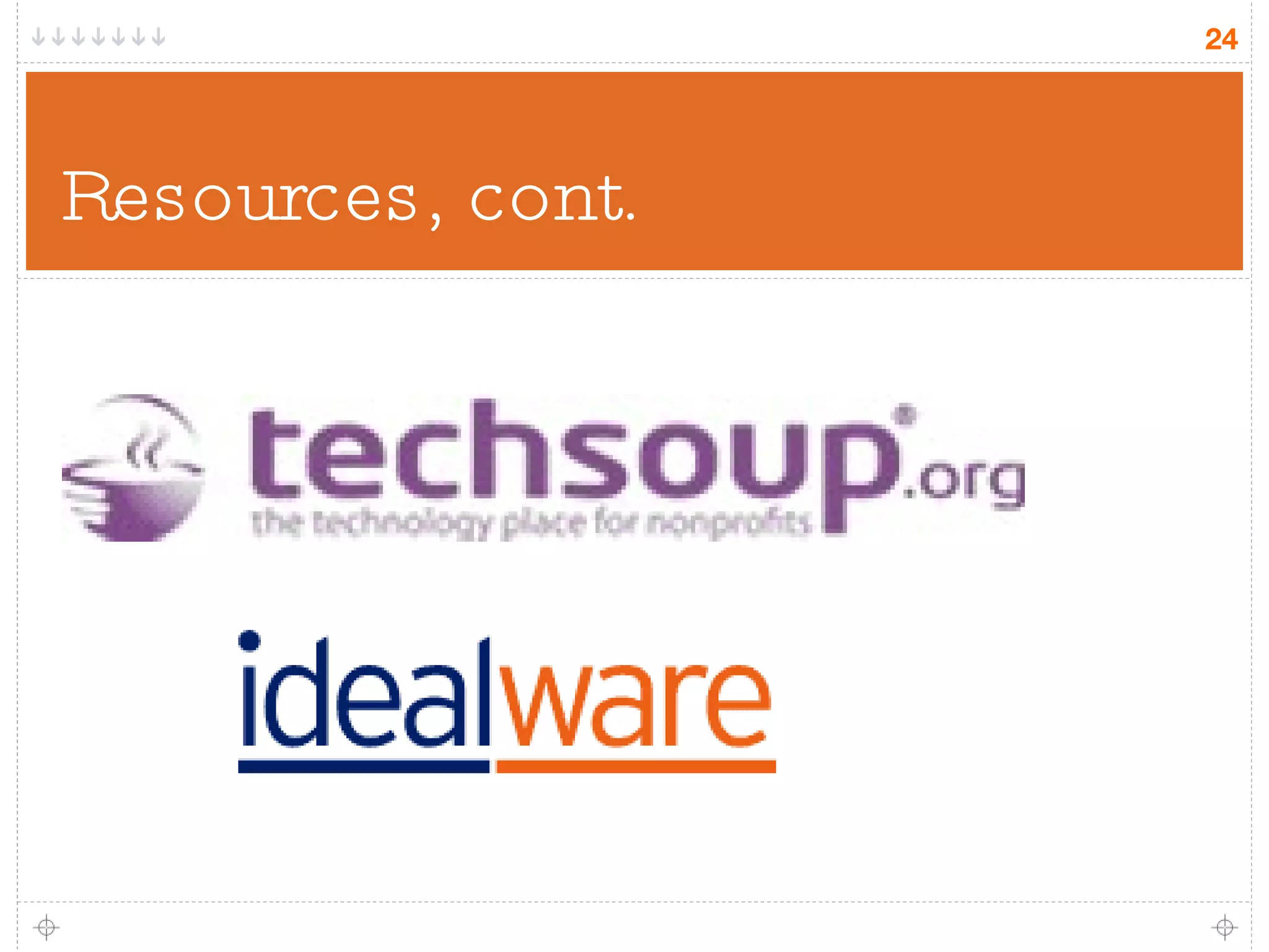 Resources, cont. 