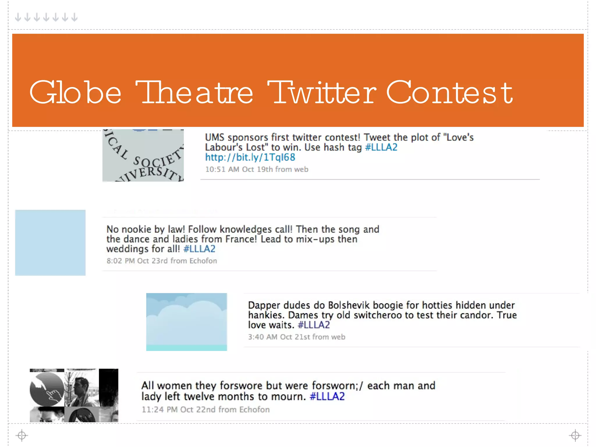 Globe Theatre Twitter Contest 