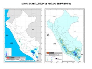 MAPAS DE FRECUENCIA DE HELADAS EN DICIEMBRE
 