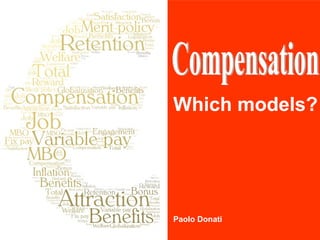 Which models?
Paolo Donati
 