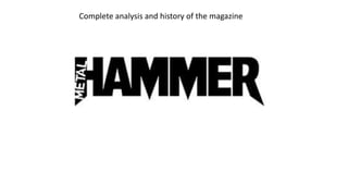 Complete analysis and history of the magazine
 