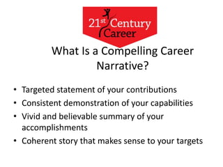 Crafting a Compelling Career Narrative | PPTX
