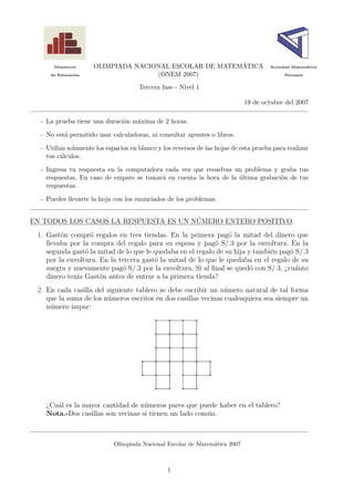 Ministerio OLIMPIADA NACIONAL ESCOLAR DE MATEMÁTICA Sociedad Matemática
de Educación (ONEM 2007) Peruana
Tercera fase -...