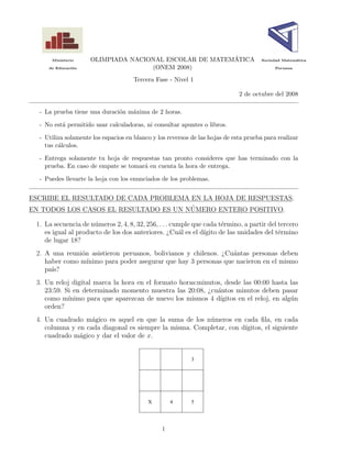 Ministerio OLIMPIADA NACIONAL ESCOLAR DE MATEMÁTICA Sociedad Matemática
de Educación (ONEM 2008) Peruana
Tercera Fase -...