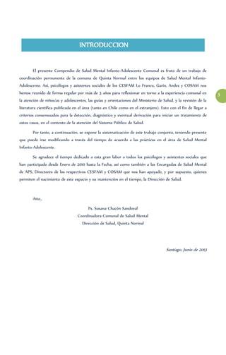 3
INTRODUCCION
El presente Compendio de Salud Mental Infanto-Adolescente Comunal es fruto de un trabajo de
coordinación pe...