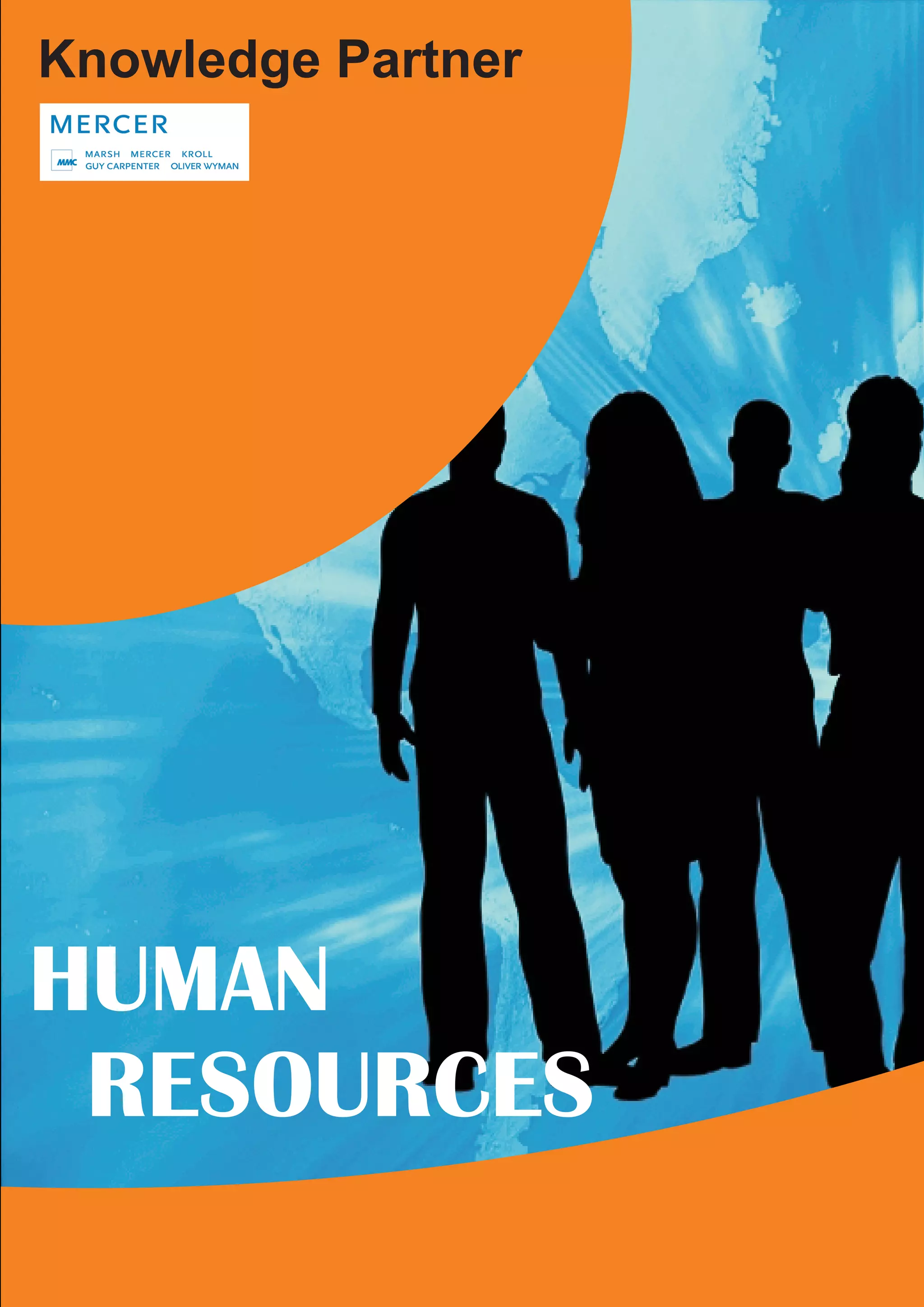 Knowledge Partner




HUMAN
 RESOURCES
 
