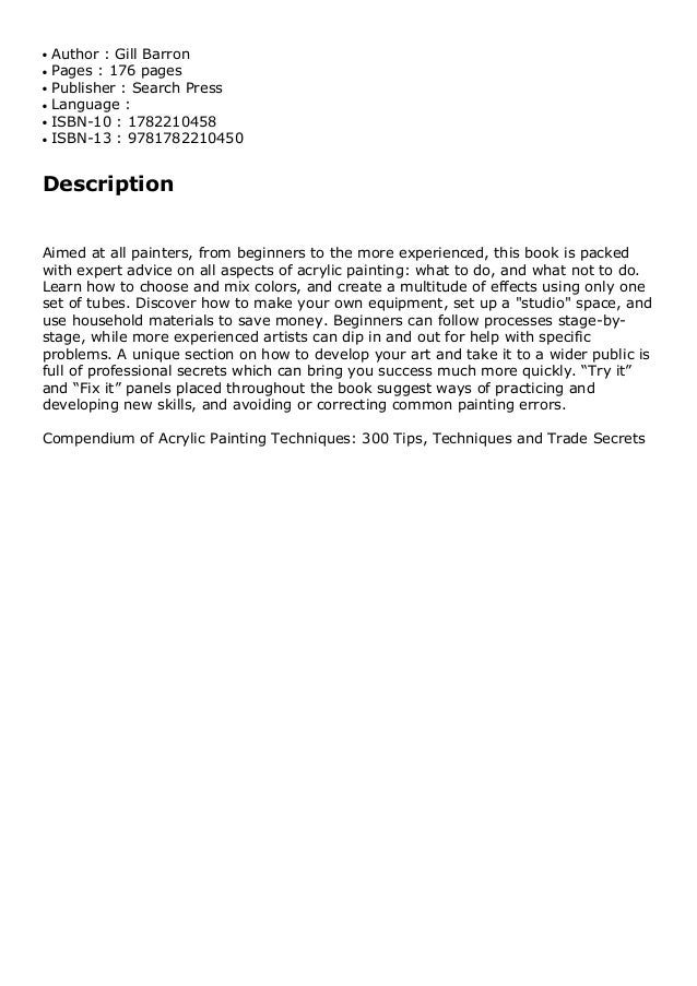 Compendium of Acrylic Painting Techniques 300 Tips, Techniques and