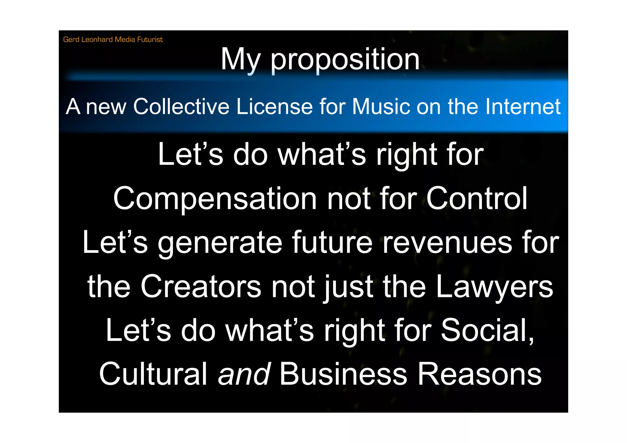 Compensation Not Control Music 2.0 Gerd Leonhard Midem Net 2009