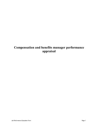 Job Performance Evaluation Form Page 1
Compensation and benefits manager performance
appraisal
 