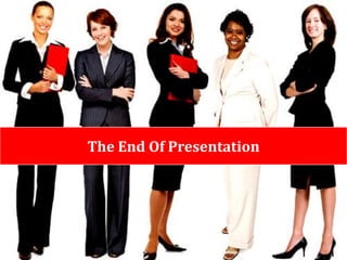 The End Of Presentation
 