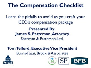 Executive Compensation Checklist for New and Experienced Board Members  (Credit Union Conference Presentation Slides)