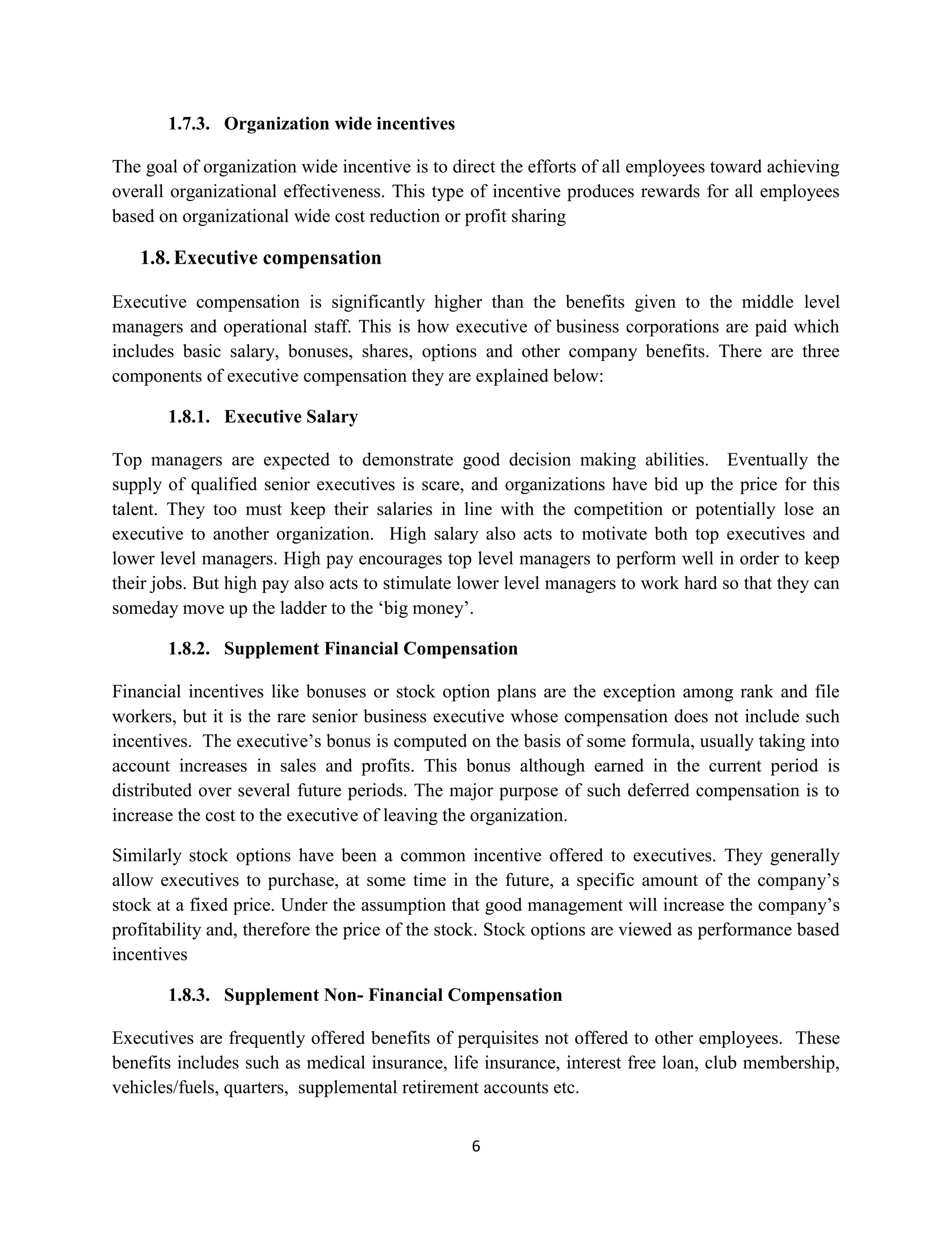 Social-cultural recreational activities; club subscriptions. Compensation as component of Human Resource Management <br />Compensation management consists of designing the lowest cost pay structure that will attract, retain, and motivate the competent employees and which is perceived as fair by the employees. However, compensation systems should balance organization’s ability to pay with employee satisfaction.<br />Objectives of compensation management<br />The following are the objectives of compensation management:<br />An ideal compensation system will have positive impact on the efficiency and results produced by employees. It will encourage the employees to perform better and achieve the standards fixed.