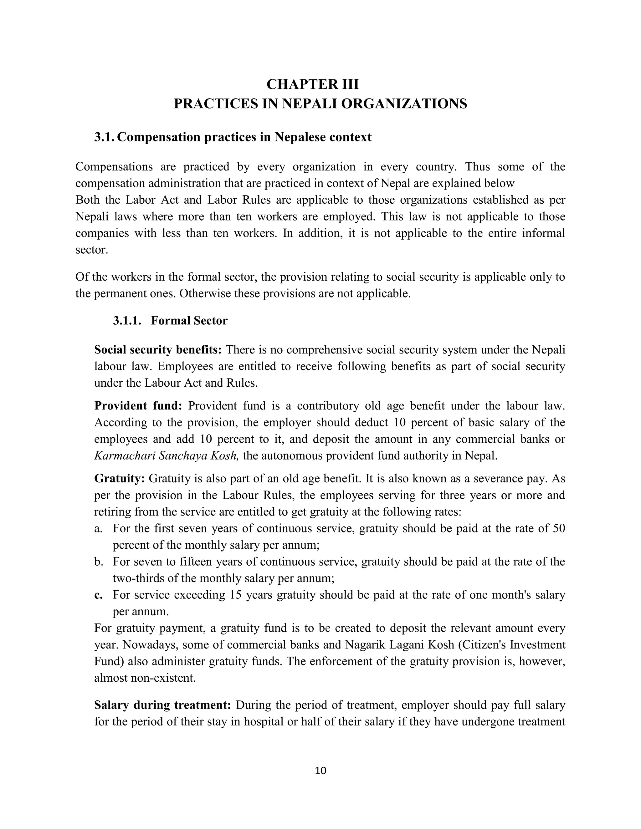 The business organization can think of expansion and growth if it has the support of skillful, talented and happy workforce.