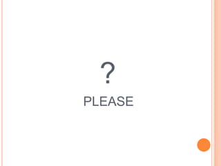 ?
PLEASE
 